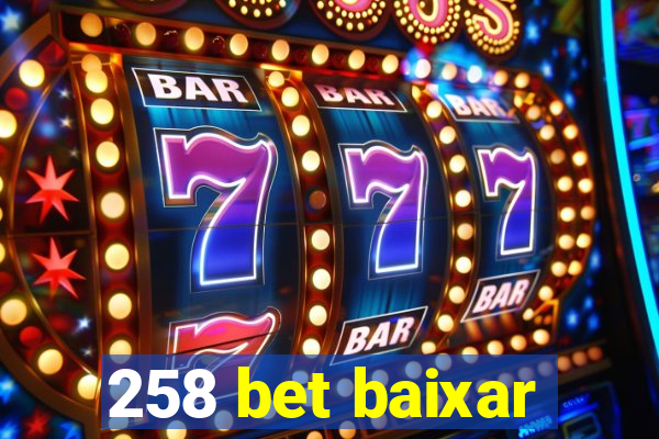 258 bet baixar